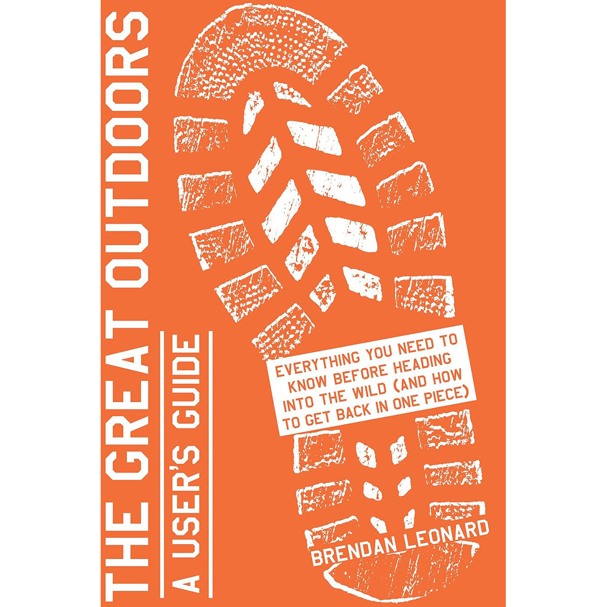 Great Outdoors: User’s Guide to Adventure