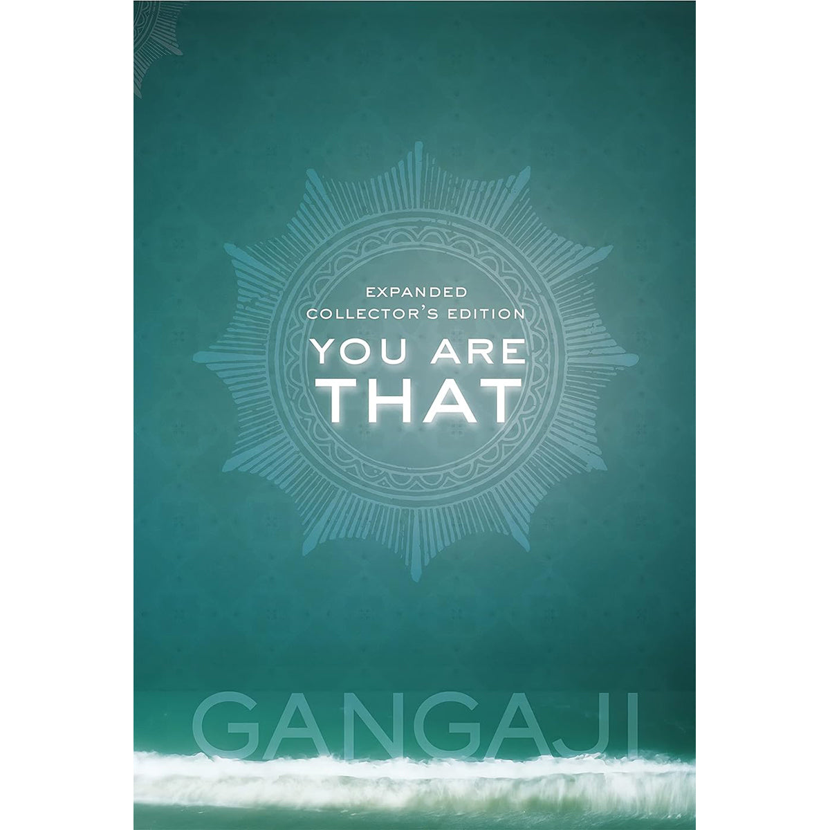 You Are That: Spiritual Teachings Collection